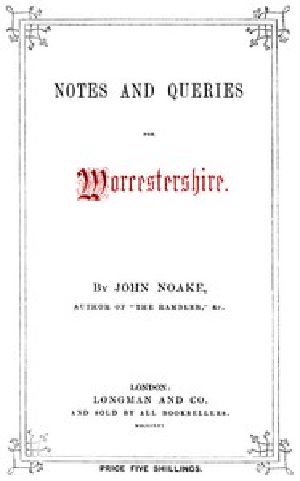 [Gutenberg 47105] • Notes and Queries for Worcestershire